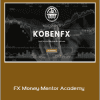 KobenFX - FX Money Mentor Academy