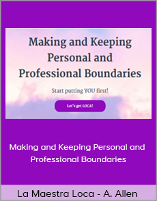 La Maestra Loca - Annabelle Allen - Making and Keeping Personal and Professional Boundaries