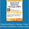 Lane Pederson - Dialectical Behavior Therapy - 4-day Intensive Certification Training Course