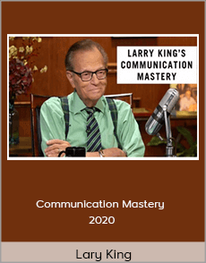 Lary King - Communication Mastery 2020