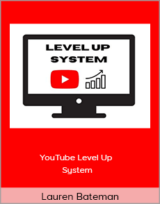 Lauren Bateman - YouTube Level Up System