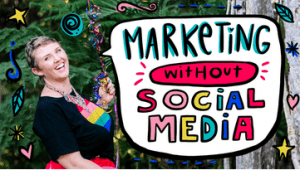 Leonie Dawson - Marketing Without Social Media Workshop