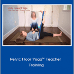 Leslie Howard - Pelvic Floor Yoga™ Teacher Training