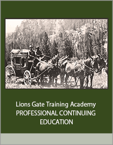 Lions Gate Training Academy - PROFESSIONAL CONTINUING EDUCATION Basic Knowledge of Private Security (4 Credit hours).