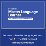 Luca Lampariello - Become a Master Language Learn Part 1 - The Bidirectional Translation Method