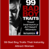 Marc Summers - 99 Bad Boy Traits That Instantly Attract Women