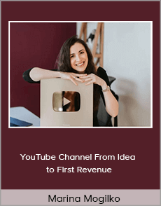 Marina Mogilko - YouTube Channel From Idea to First Revenue