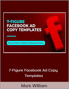 Mark William - 7-Figure Facebook Ad Copy Templates