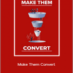 Mark William - Make Them Convert