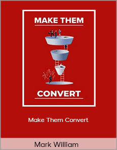 Mark William - Make Them Convert