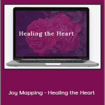 Melissa Joy - Joy Mapping - Healing the Heart