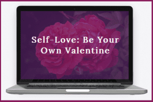 Melissa Joy - Self-Love: Be Your Own Valentine