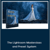 Michael Anthony - The Lightroom Masterclass and Preset System