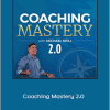 Michael Neill - Coaching Mastery 2.0