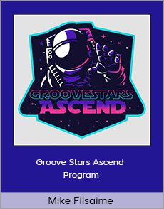 Mike Filsaime - Groove Stars Ascend Program