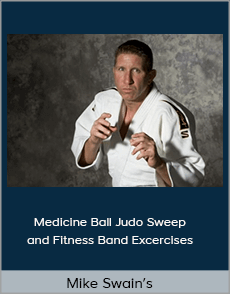 Mike Swain’s - Medicine Ball Judo Sweep and Fitness Band Excercises