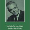 Milton Erickson - Multiple Personalities (In His Own Voice)