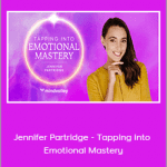 Mindvalley - Jennifer Partridge - Tapping into Emotional Mastery