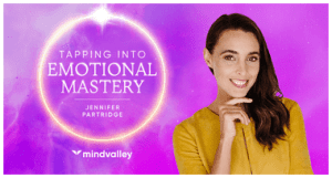 Mindvalley - Jennifer Partridge - Tapping into Emotional Mastery