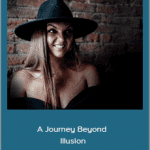 Money Masterclass - A Journey Beyond Illusion