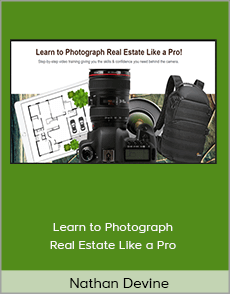 Nathan Devine - Learn to Photograph Real Estate Like a Pro