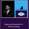 Nmap and Wireshark For Ethical Hacking