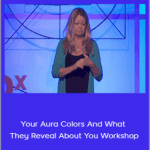 Pamala Oslie - Your Aura Colors And What They Reveal About You Workshop