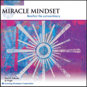 Paul Scheele - Miracle Mindset Paraliminal