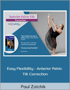 Paul Zaichik - Easy Flexibility - Anterior Pelvic Tilt Correction