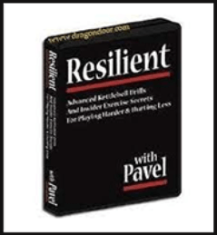 Pavel Tsatsouline - Resilient