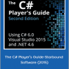 RB Whitaker - The C# Player’s Guide-Starbound Software (2015)