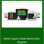 Rebel Crypto Trader Mentorship Program