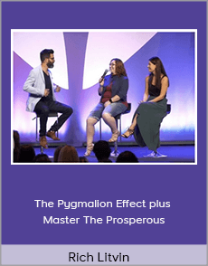 Rich Litvin - The Pygmalion Effect plus Master The Prosperous