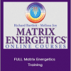 Richard Bartlett - FULL Matrix Energetics Training