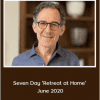 Rupert Spira - Seven Day ‘Retreat at Home’ - June 2020