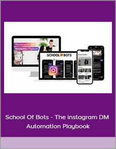 School Of Bots - The Instagram DM Automation Playbook