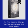 Sovereign Subliminals - The Time Machine - Change Your Past And Live Your Best Future Now X2