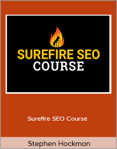 Stephen Hockman - Surefire SEO Course