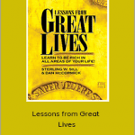 Sterling W. Sill - Lessons from Great Lives