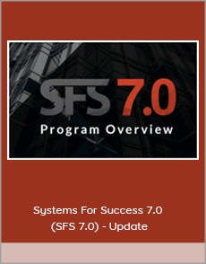 Systems For Success 7.0 (SFS 7.0) - Update