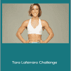 Tara Laferrara - Tara Laferrara Challenge