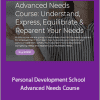 Thais Gibson - Personal Development School - Advanced Needs Course Understand, Express, Equilibrate and Reparent Your Needs