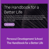 Thais Gibson - Personal Development School - The Handbook for a Better Life