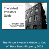 The Virtual Investor’s Guide to Out of State Rental Property 2022