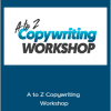 Todd Brown - A to Z Copywriting Workshop