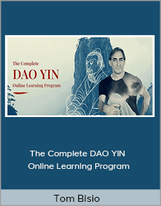 Tom Bisio - The Complete DAO YIN Online Learning Program