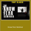 Tony Blauer’s - Know Fear Seminar