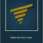 Traffic and Funnels - Client Kit Fast-Track