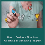 Udemy, Debbie LaChusa - How to Design a Signature Coaching or Consulting Program