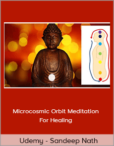 Udemy - Sandeep Nath - Microcosmic Orbit Meditation For Healing